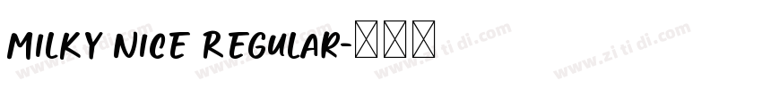 Milky Nice Regular字体转换